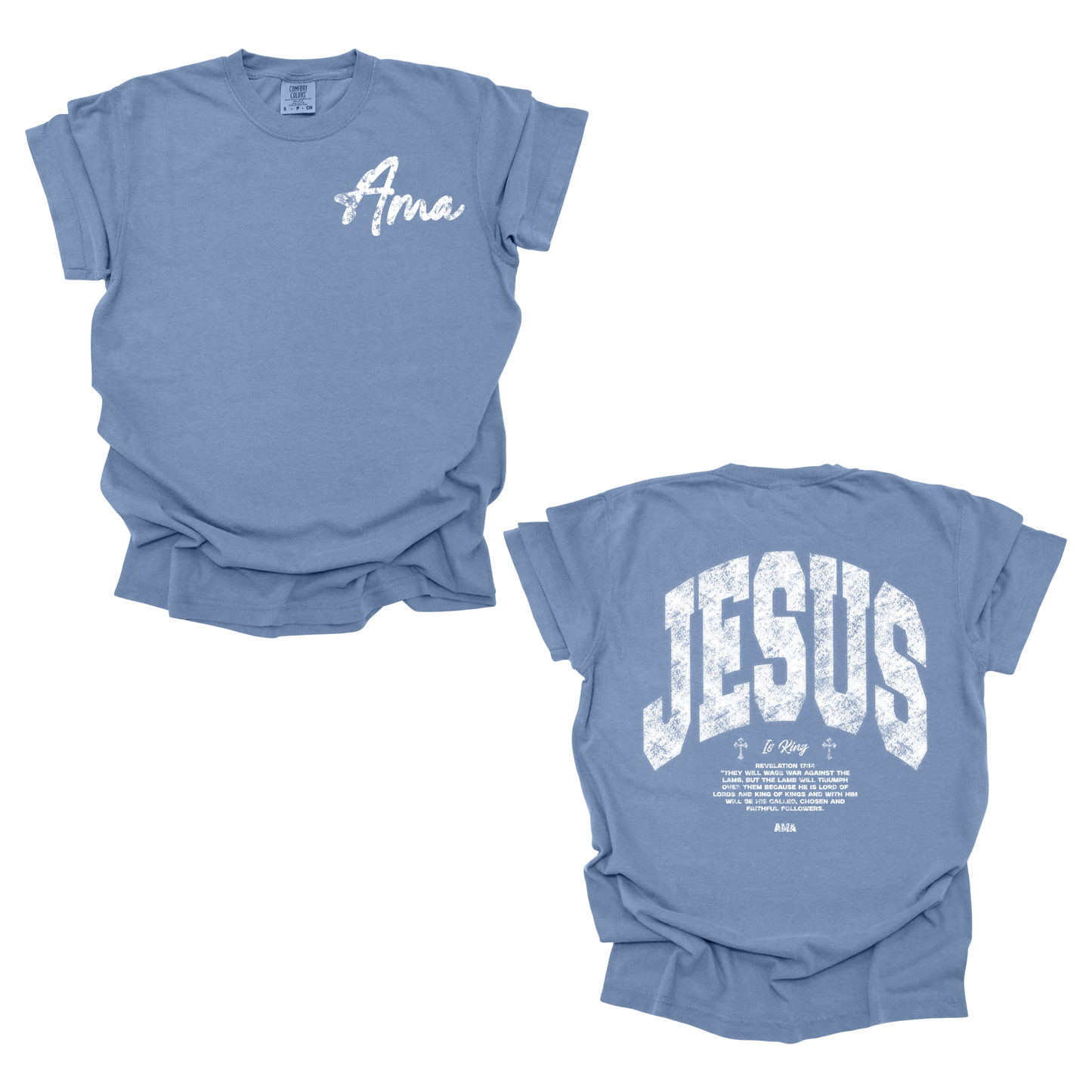 AMA Apparel “Jesus Is King” Christian T-Shirt – Revelation 19:16 Tee