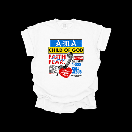 AMA Apparel “Child of God” Christian T-Shirt – Faith Over Fear Tee