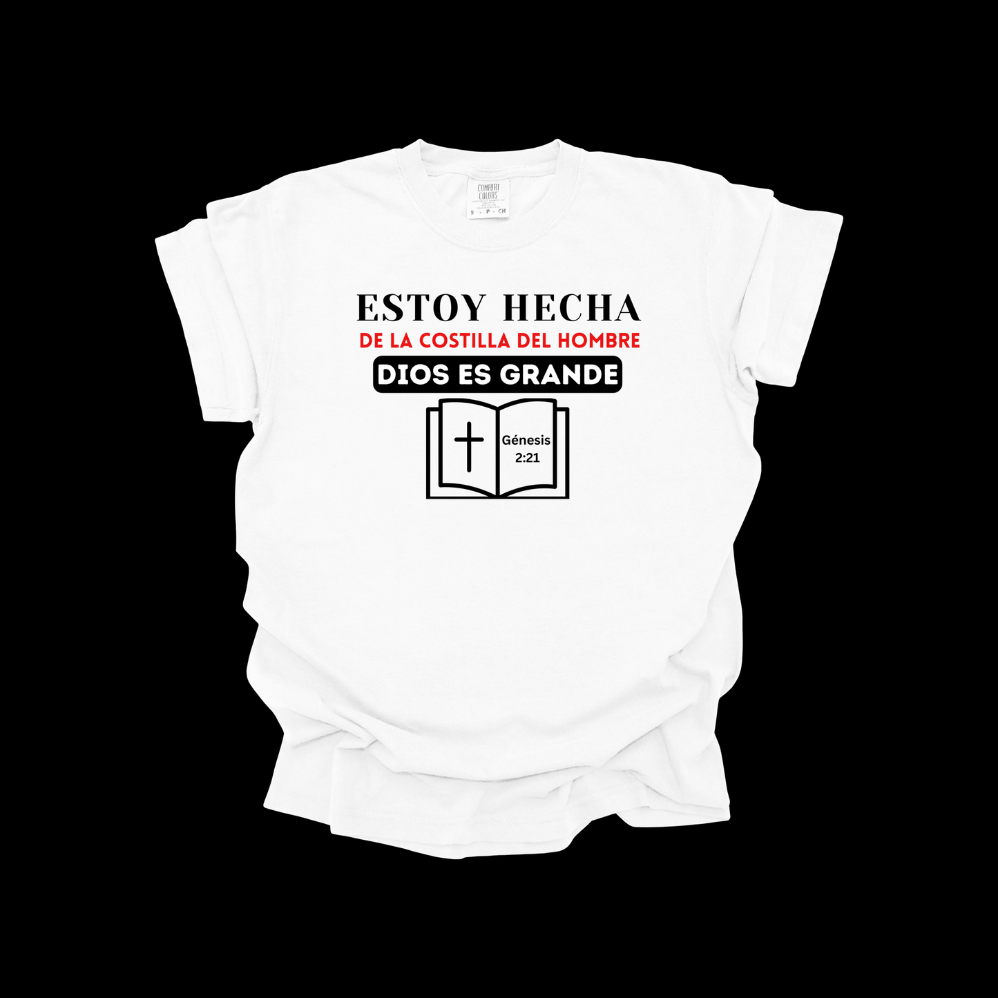 Camiseta Cristiana Mujer “Estoy Echa de la Costilla del Hombre – Dios es Grande” | Génesis 2:21