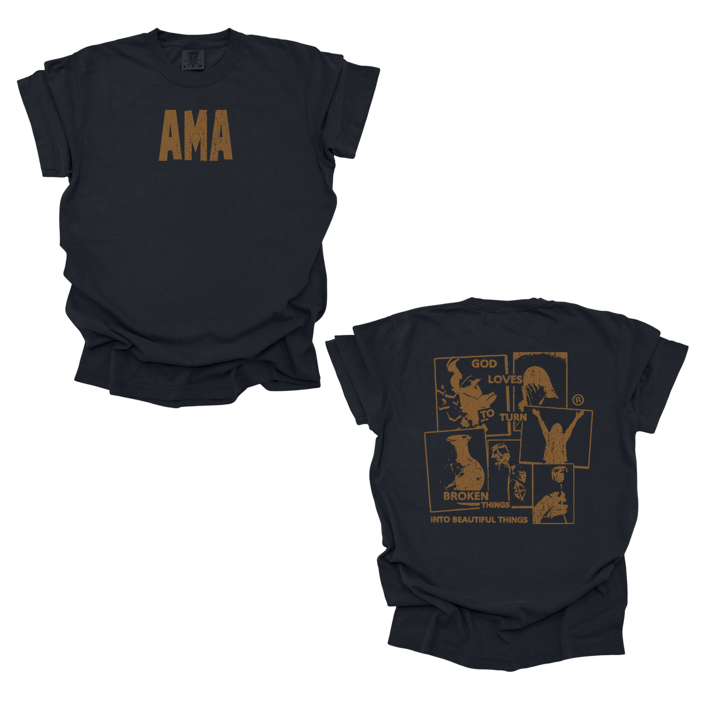 AMA Apparel “God Loves to Turn Broken Things” Christian T-Shirt – Faith Tee