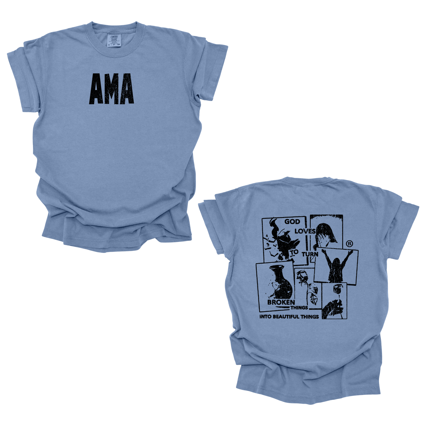 AMA Apparel “God Loves to Turn Broken Things” Christian T-Shirt – Faith Tee