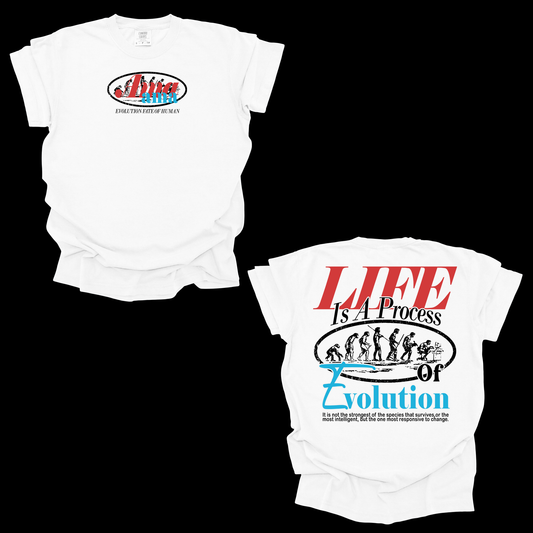 Life Evolution T-Shirt – “Life Is a Process” Motivational Graphic Tee
